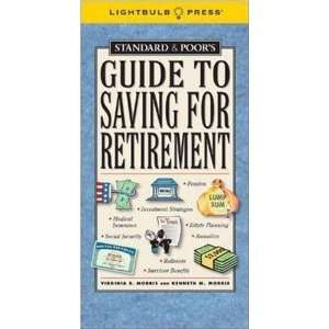  Standard & Poors Guide to Saving for Retirement (Standard 
