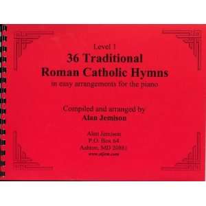  36 Traditional Roman Catholic Hymns