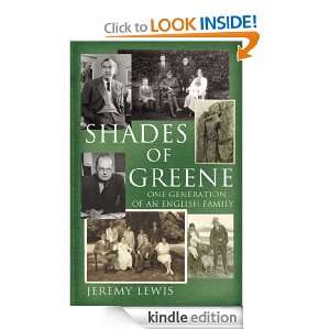 Shades of Greene Jeremy Lewis  Kindle Store