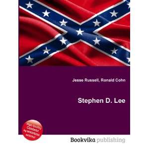  Stephen D. Lee Ronald Cohn Jesse Russell Books