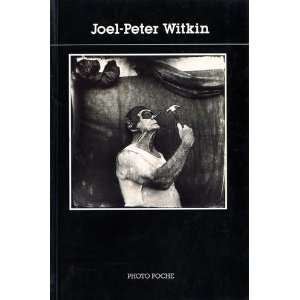  Joel Peter Witkin (9782867540714) self Titled Books