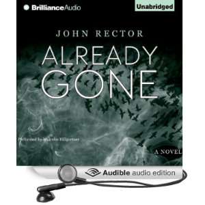   Gone (Audible Audio Edition) John Rector, Malcolm Hillgartner Books