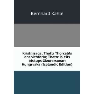   ; Hungrvaka (Icelandic Edition) Bernhard Kahle  Books