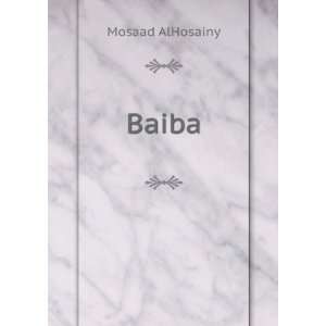  Baiba Mosaad AlHosainy Books