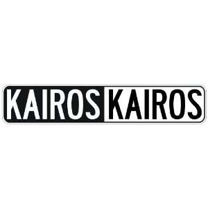   NEGATIVE KAIROS  STREET SIGN