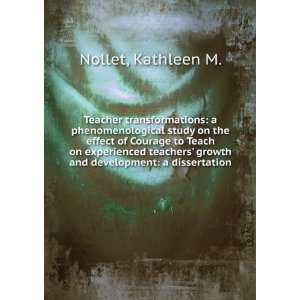    growth and development a dissertation Kathleen M. Nollet Books