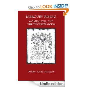 Mercury Rising Women, Evil, and the Trickster Gods Deldon Anne 