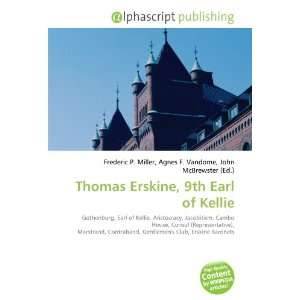  Thomas Erskine, 9th Earl of Kellie (9786133817210) Books