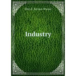  Industry Ellen E. Kenyon Warner Books