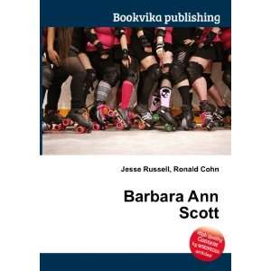  Barbara Ann Scott Ronald Cohn Jesse Russell Books