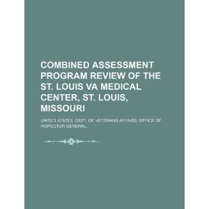 program review of the St. Louis VA Medical Center, St. Louis, Missouri 