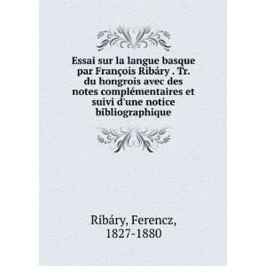   bibliographique Ferencz, 1827 1880 RibÃ¡ry  Books