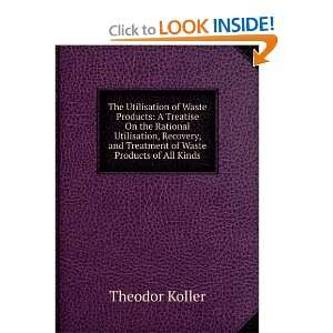   rational utilization, recovery, and treatment o Koller Theodor Books