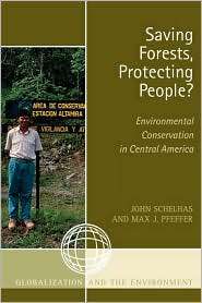 Saving Forests, Protecting People? Environmental Conservation in 
