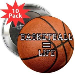    2.25 Button (10 Pack) Basketball Equals Life 