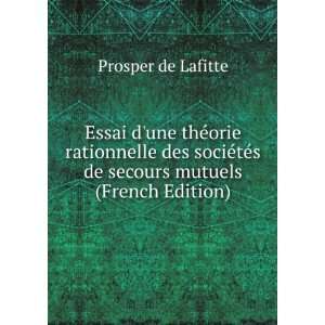   tÃ©s de secours mutuels (French Edition) Prosper de Lafitte Books