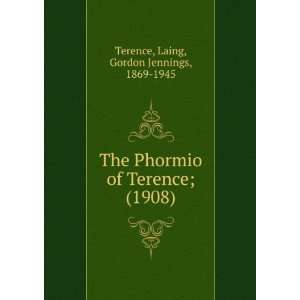   ) (9781275104921) Laing, Gordon Jennings, 1869 1945 Terence Books