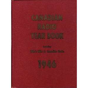  Canadian Radio Yearbook Including Whos Who in Canadian Radio 