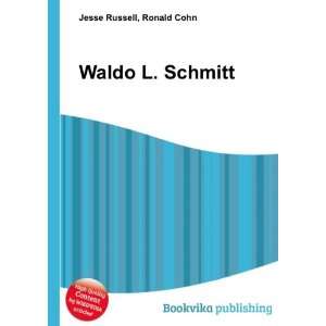  Waldo L. Schmitt Ronald Cohn Jesse Russell Books