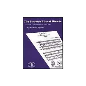  The Swedish Choral Miracle   (swedish A Cappella Music 