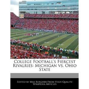  College Footballs Fiercest Rivalries Michigan vs. Ohio 