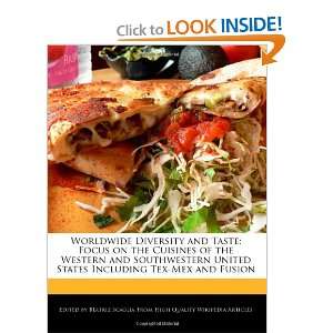 Worldwide Diversity and Taste Focus on the Cuisines of the Western 
