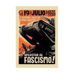   Common Objective Always To Squash Fascism 20x30 poster