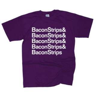 BACON STRIPS T SHIRT FOOD EPIC FUNNY TIME T SHIRT PARTY MULTI COLOR 