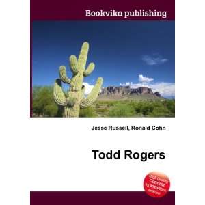  Todd Rogers Ronald Cohn Jesse Russell Books