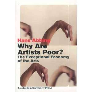  Why Are Artists Poor? **ISBN 9789053565650** Hans 