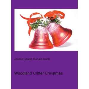  Woodland Critter Christmas Ronald Cohn Jesse Russell 