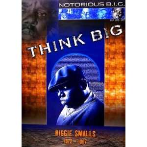  Notorious BIG Think BIG B.i.g. Poster 24x35