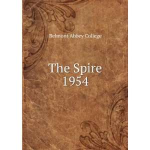  The Spire. 1954 Belmont Abbey College Books
