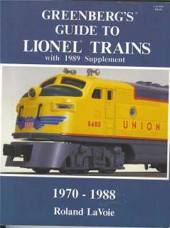 GREENBERGS GUIDE TO LIONEL TRAINS with 1989 SUPPLEMENT SOFT BACK 