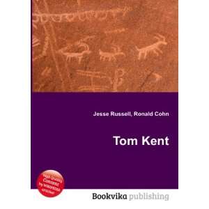  Tom Kent Ronald Cohn Jesse Russell Books