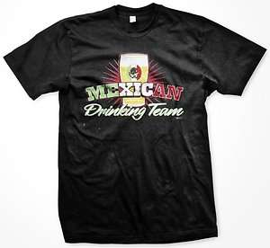   Drinking Team Mens T Shirt Beer Cerveza Tequila Mexico Pride  