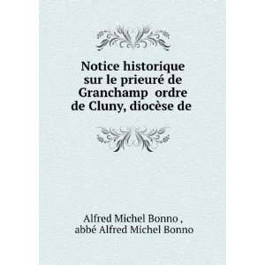   ¨se de . abbÃ© Alfred Michel Bonno Alfred Michel Bonno  Books