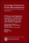 Theory and Algebraic Geometry Connections with Quadratic Forms and 