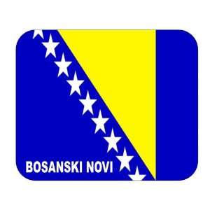  Bosnia Herzegovina, Bosanski Novi Mouse Pad Everything 