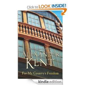 For My Countrys Freedom Alexander Kent  Kindle Store