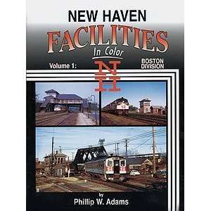  New Haven Facilities In Color   Volume 1 Boston Division 