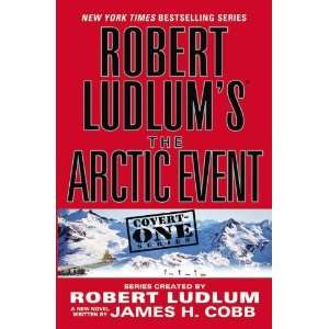   The Arctic Event (Covert One) [Paperback] Robert Ludlum Books