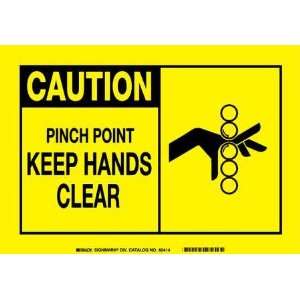 BRADY 83883 Label,3.5x5,Pinch Point Keep Hands Clear  
