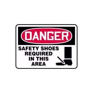  DANGER SAFETY SHOES REQUIRED IN THIS AREA (W/GRAPHIC) 10 