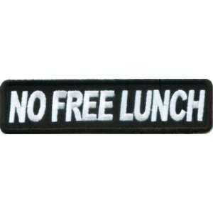  NO FREE LUNCH Funny Embroidered Biker NEW Vest Patch 