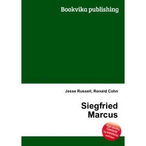 Siegfried Marcus Ronald Cohn Jesse Russell  Books
