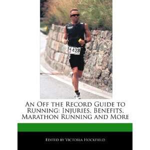   Marathon Running and More (9781117586403) Victoria Hockfield Books