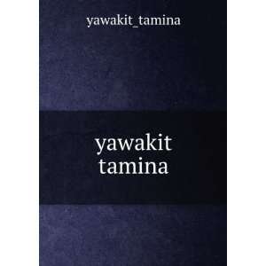  yawakit tamina yawakit_tamina Books