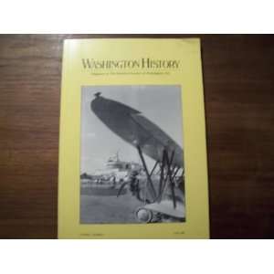  Washington History (Magazine) Vol. 1, No. 2, Fall 1989 