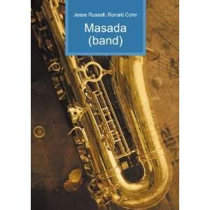  Masada (band) Ronald Cohn Jesse Russell Books